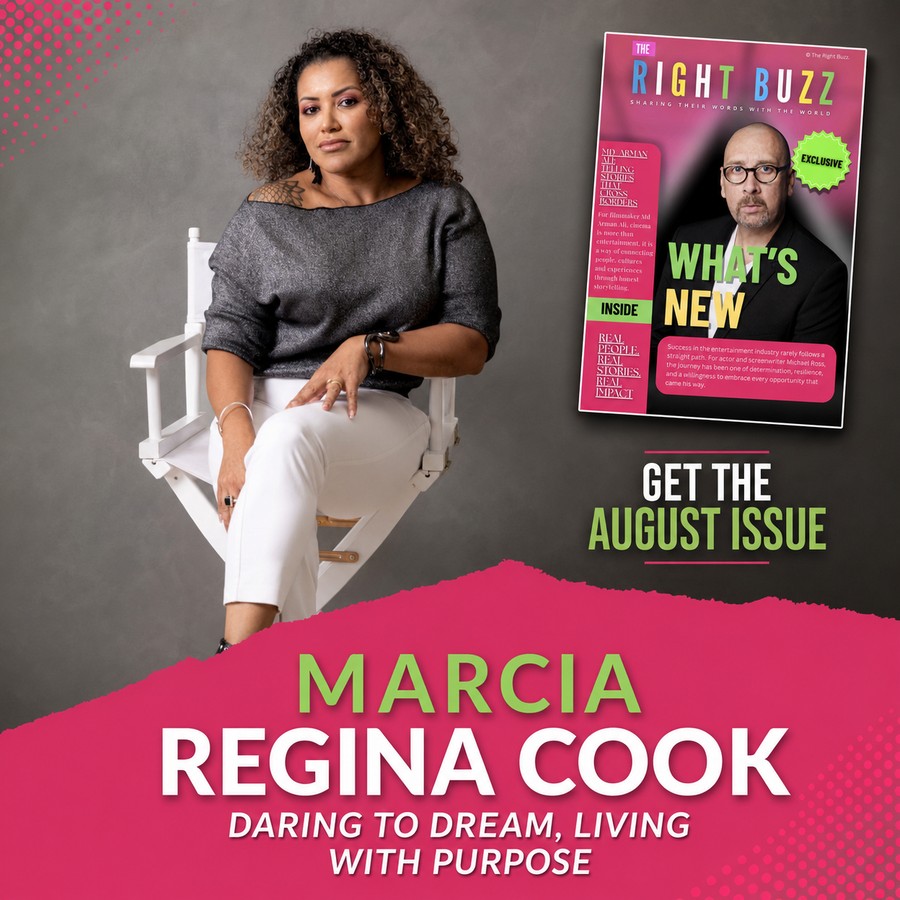 Marcia Regina Cook featured in The Right Buzz Magazine — August Issue